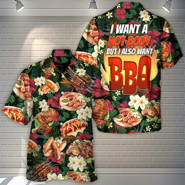 Barbecue Funny I Want A Hot Body But I Also Want BBQ - Hawaiian Shirt - Owl Ohh - Image 4