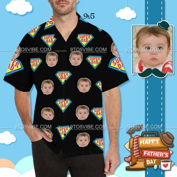 Custom Face Super Dad Baby Men's All Over Print Hawaiian Shirt - Free Design 9to5vibe